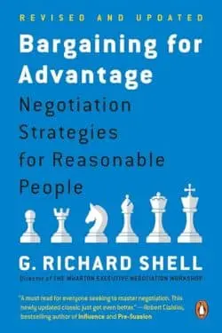 Bargaining for Advantage by G. Richard ShellÂ