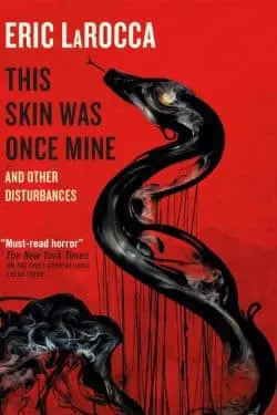 Most Anticipated Horror Novels of April 2024 - This Skin Was Once Mine and Other Disturbances