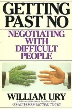 10 Best Books to Learn Negotiation Skills - Getting Past No by William Ury