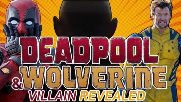 Se revela el villano de Deadpool y Wolverine