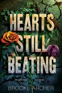 Hearts Still Beating By Brooke Archer