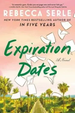 Expiration Dates by Rebecca Serle