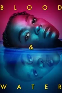 Top 10 Movies and Series on Netflix, Released in March 2024 - Blood & Water: Season 4