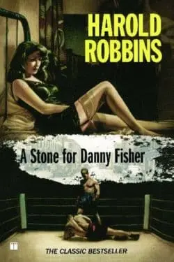 10 Best Books of Harold Robbins - A Stone for Danny Fisher