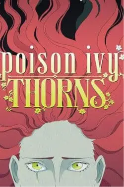 Top Ten DC Comics Titles Starring Poison Ivy - "Poison Ivy: Thorns" (2021)