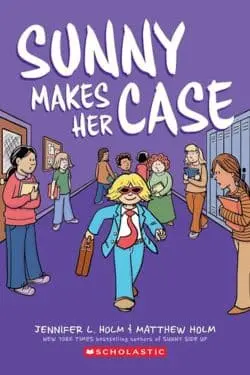 Sunny Makes Her Case (Sunny, #5) by Jennifer L. Holm