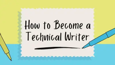 How to Become a Technical Writer
