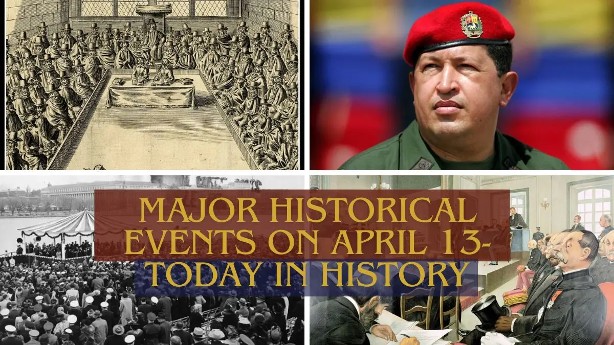 Major Historical Events on April 13 Today in History