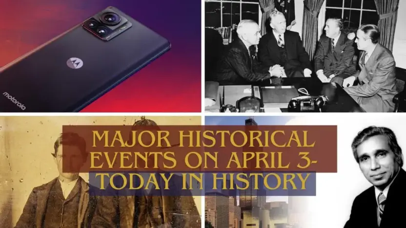 Major Historical Events on April 3- Today in History