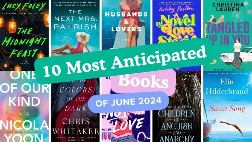 10 Most Anticipated Book of June 2024