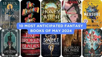 10 Most Anticipated Fantasy Books of May 2024