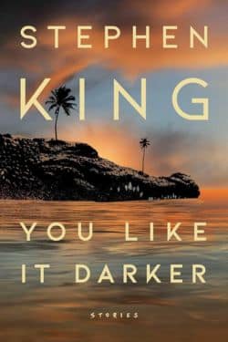 Vous l'aimez plus sombre : par Stephen King