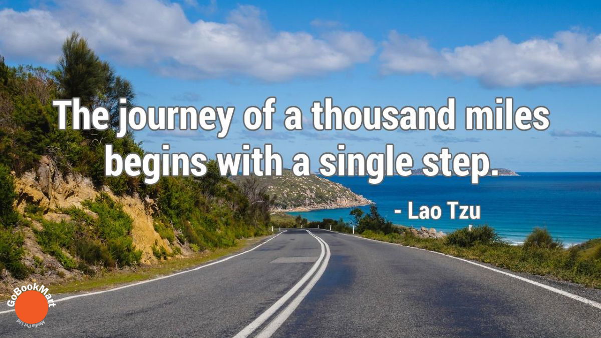 The journey of a thousand miles begins with one step