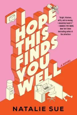 I Hope This Finds You Well: By Natalie SueI