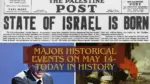Major Historical Events on May 14 Today in History