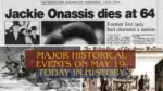 Major Historical Events on May 19 Today in History