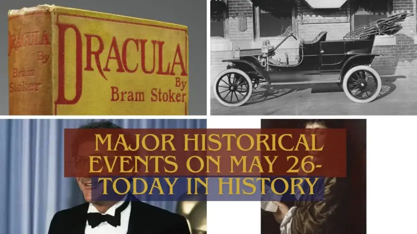 Major Historical Events on May 26- Today in History