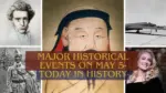 Major Historical Events on May 5 Today in History