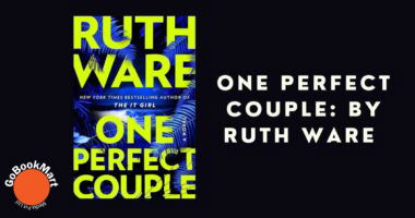 One Perfect Couple: By Ruth Ware