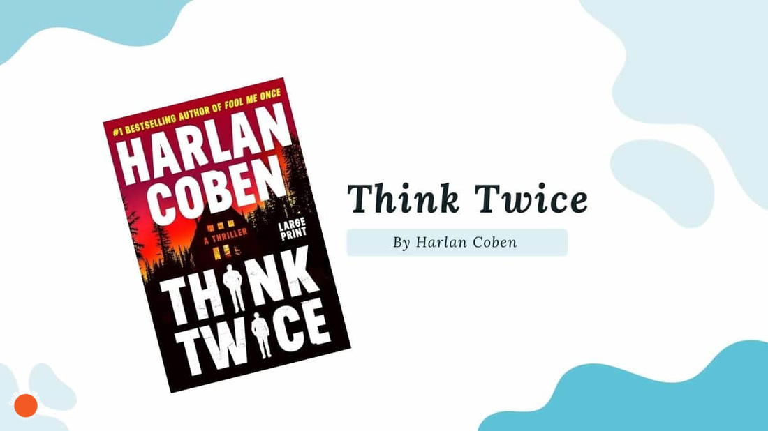 Piénselo dos veces: por Harlan Coben