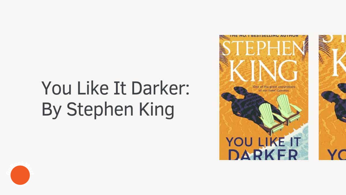 You Like It Darker: By Stephen King