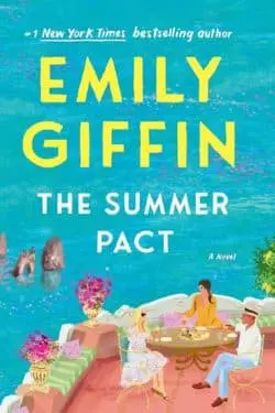 The Summer Pact: By Emily Giffin