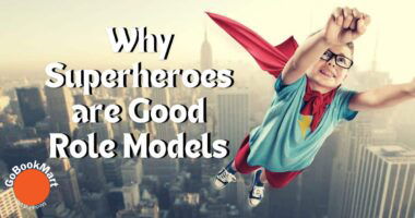 Why Superheroes are Good Role Models