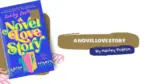 A Novel Love Story By Ashley Poston (Book Review) (2)