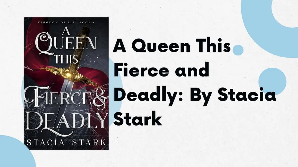 A Queen This Fierce and Deadly By Stacia Stark (1)