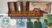 Major Historical Events on June 27- Today in History