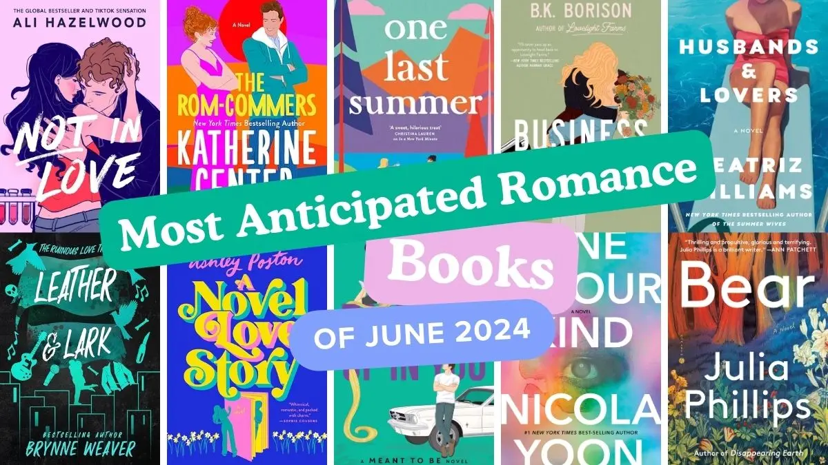 Most Anticipated Romance Books of June 2024