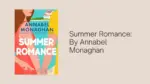 Summer Romance By Annabel Monaghan (1)