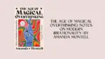 The Age of Magical Overthinking Notes on Modern Irrationality By Amanda Montell (1)
