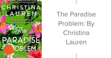 The Paradise Problem: By Christina Lauren