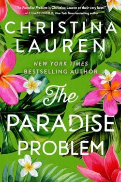 The Paradise Problem: By Christina Lauren