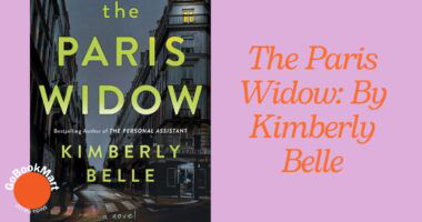 The Paris Widow: By Kimberly Belle