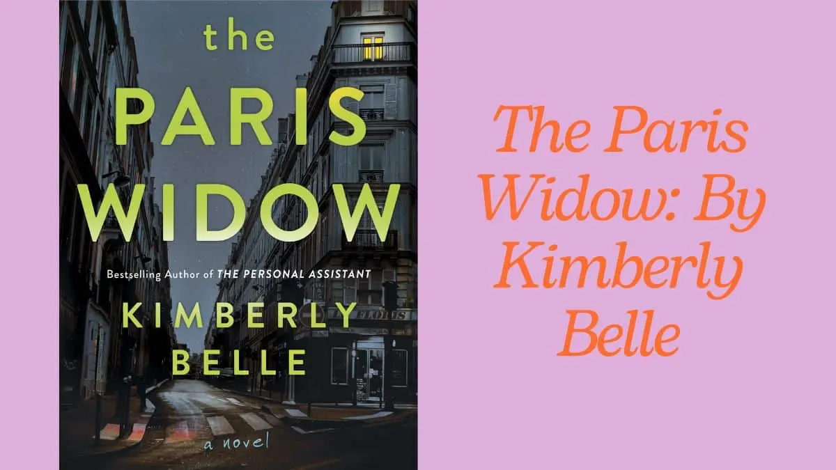 The Paris Widow By Kimberly Belle (1)
