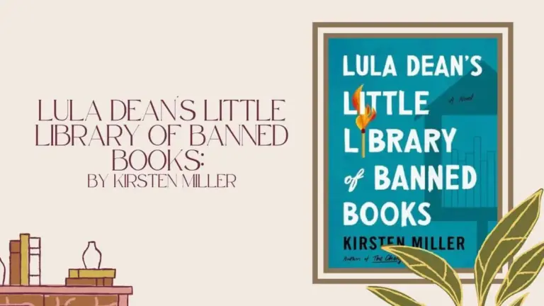 Lula Dean’s Little Library of Banned Books: By Kirsten Miller (Book Review)