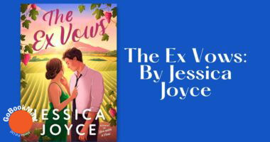 The Ex Vows: By Jessica Joyce (Book Review)