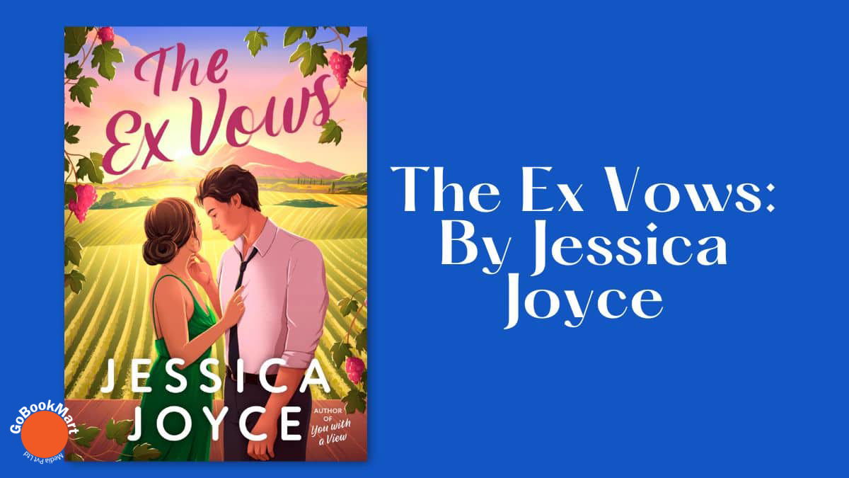 The Ex Vows: By Jessica Joyce (Book Review)