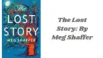 The Lost Story By Meg Shaffer (Book Review) (1)