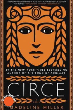 Circe by Madeline Miller - 10 Best Books on Greek Myths and Mythology