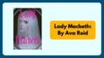 Lady Macbeth: By Ava Reid (Book Review)