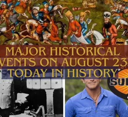 Major Historical Events on August 23- Today in History