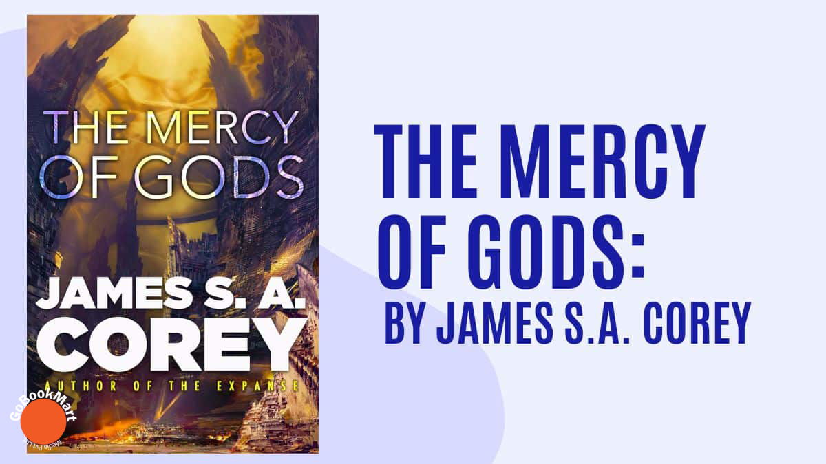 The Mercy of Gods: By James S.A. Corey (Book Review)