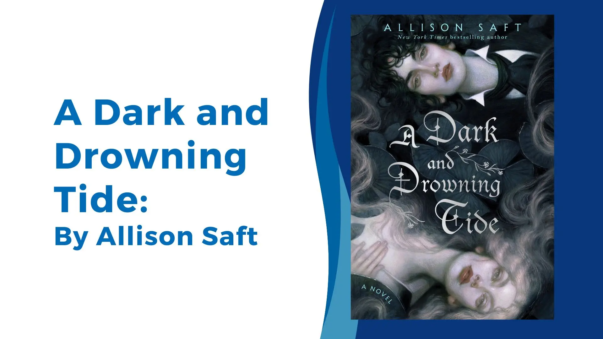 A Dark and Drowning Tide By Allison Saft (Book Review) (1)