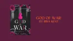 God of War By Rina Kent (Book Review) (1)