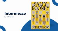 Intermezzo: By Sally Rooney (Book Review)