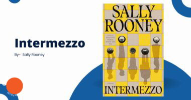 Intermezzo: By Sally Rooney (Book Review)