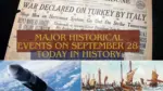 Major Historical Events on September 28- Today in History